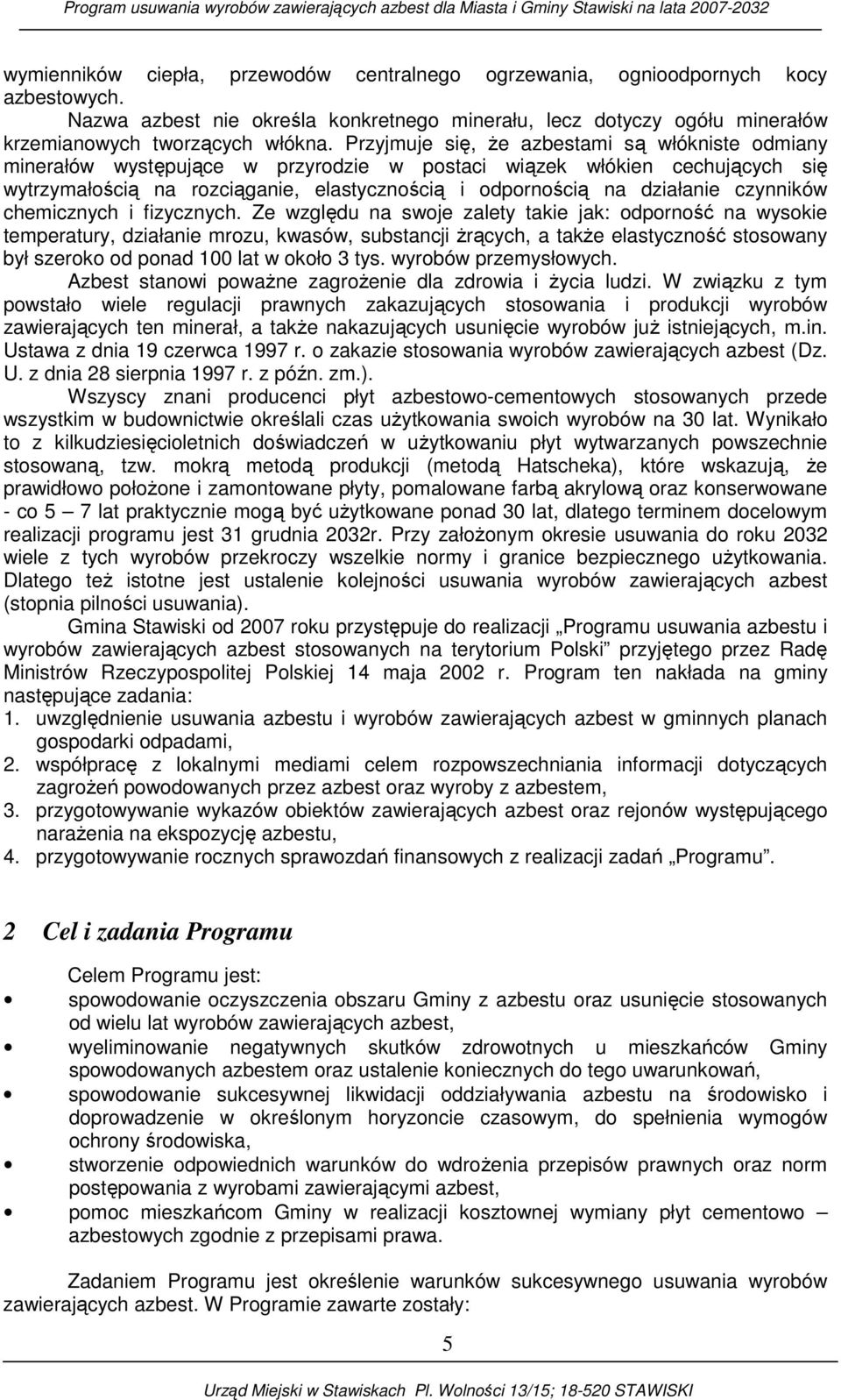 czynników chemicznych i fizycznych.