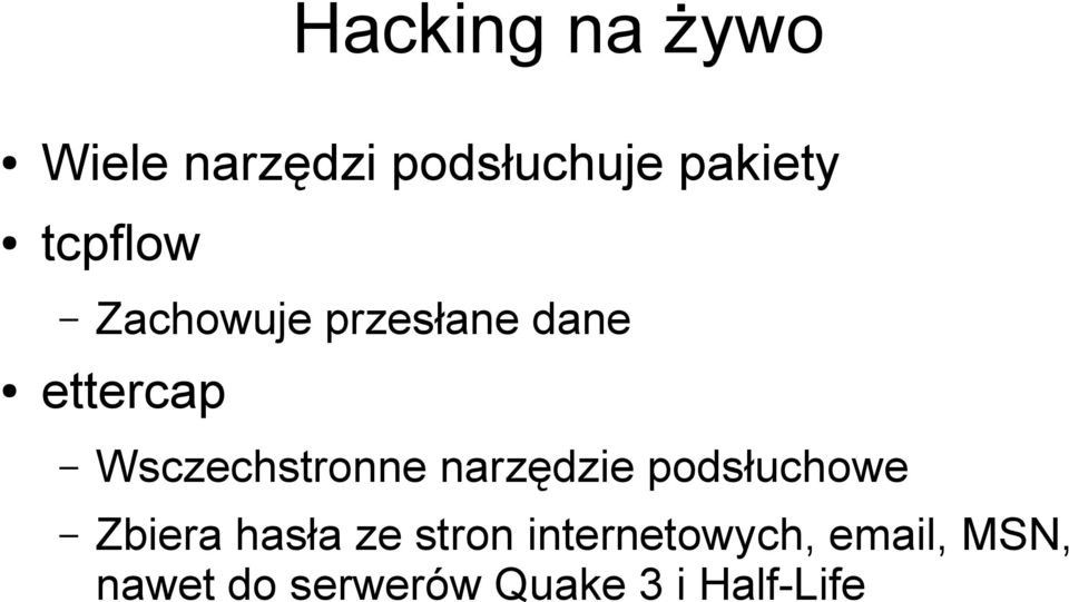 narzędzie podsłuchowe Zbiera hasła ze stron