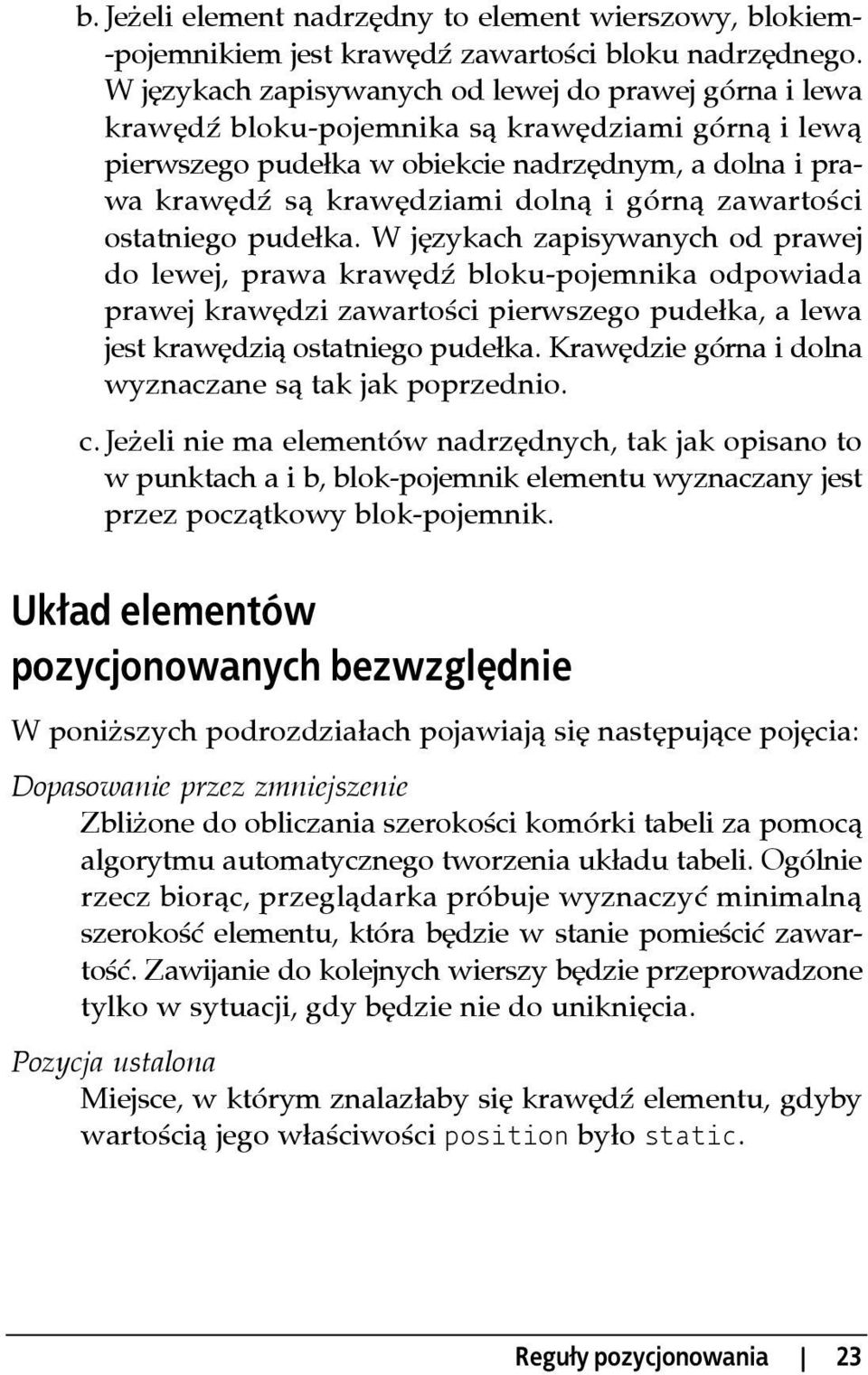 górną zawartości ostatniego pudełka.