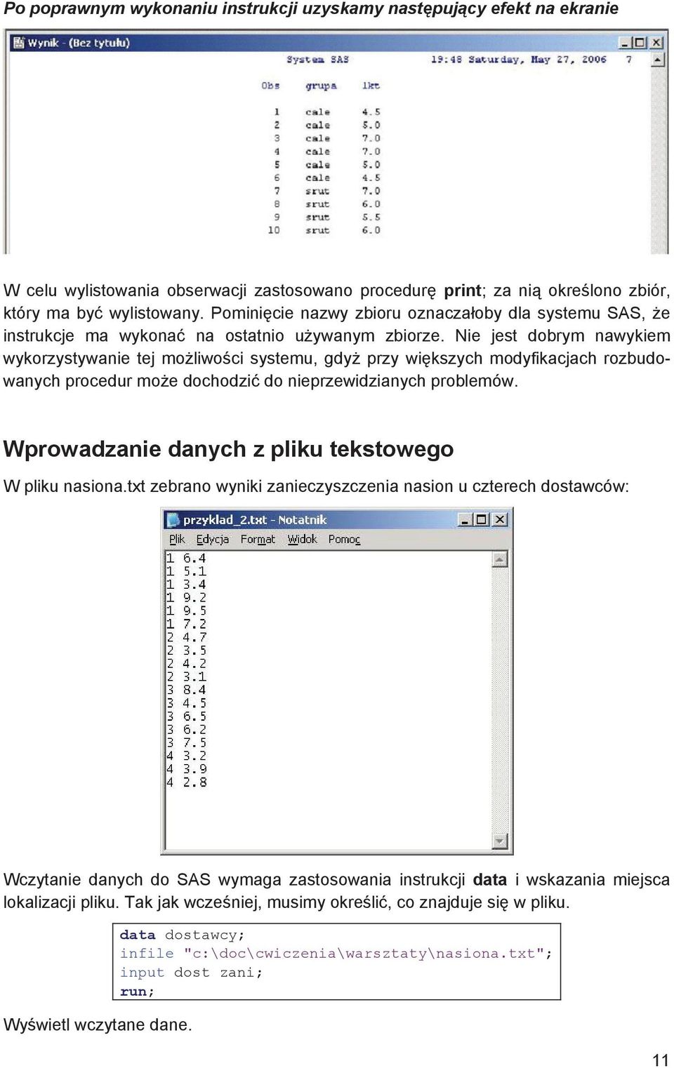 Nie jest dobrym nawykiem wykorzystywanie tej mo liwo ci systemu, gdy przy wi kszych modyfikacjach rozbudowanych procedur mo e dochodzi do nieprzewidzianych problemów.