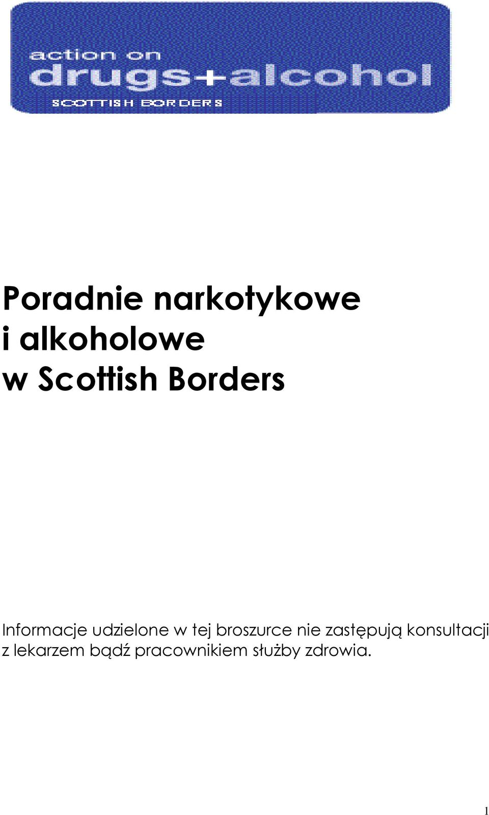 tej broszurce nie zastępują konsultacji