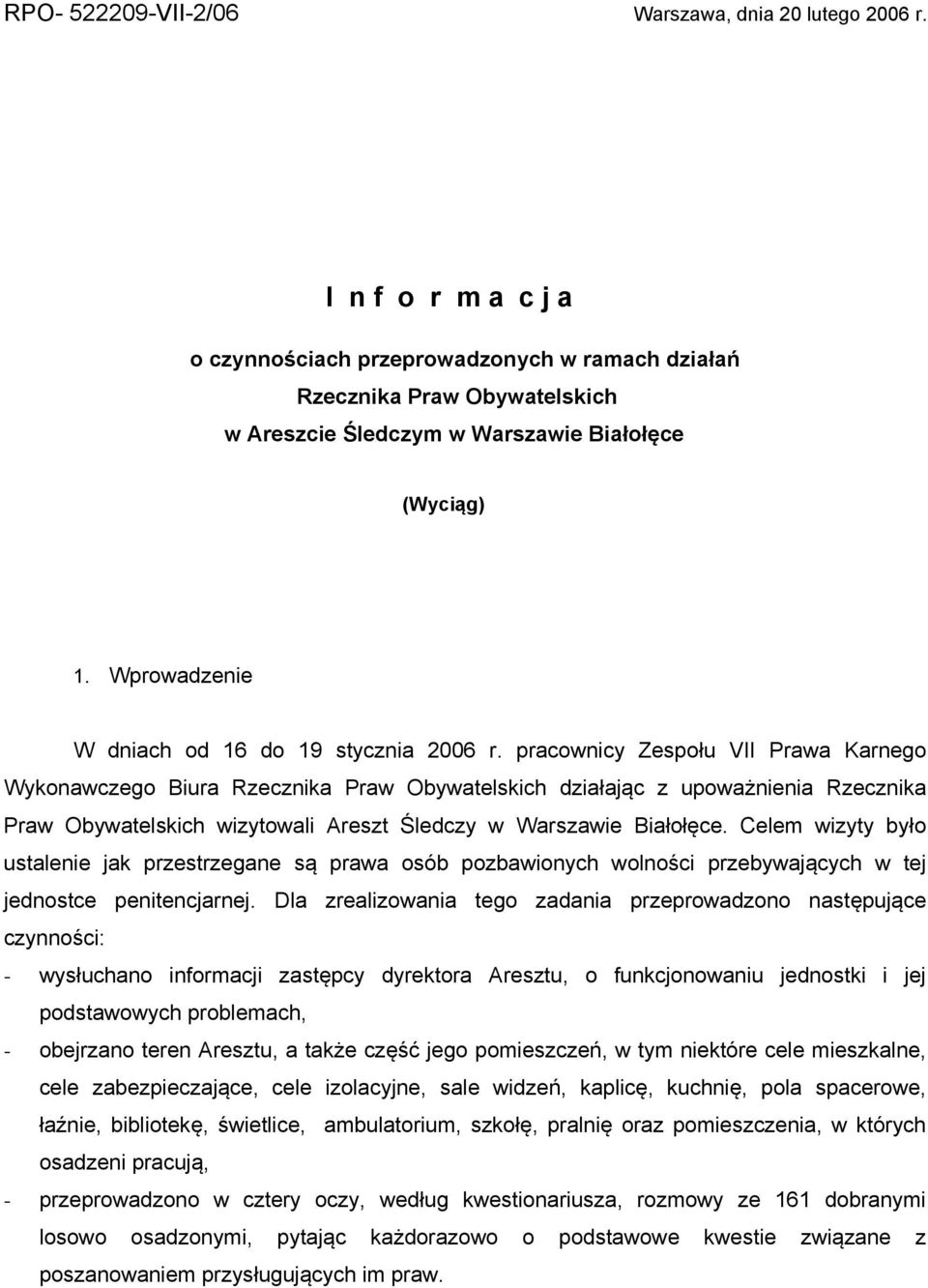 Wprowadzenie W dniach od 16 do 19 stycznia 2006 r.