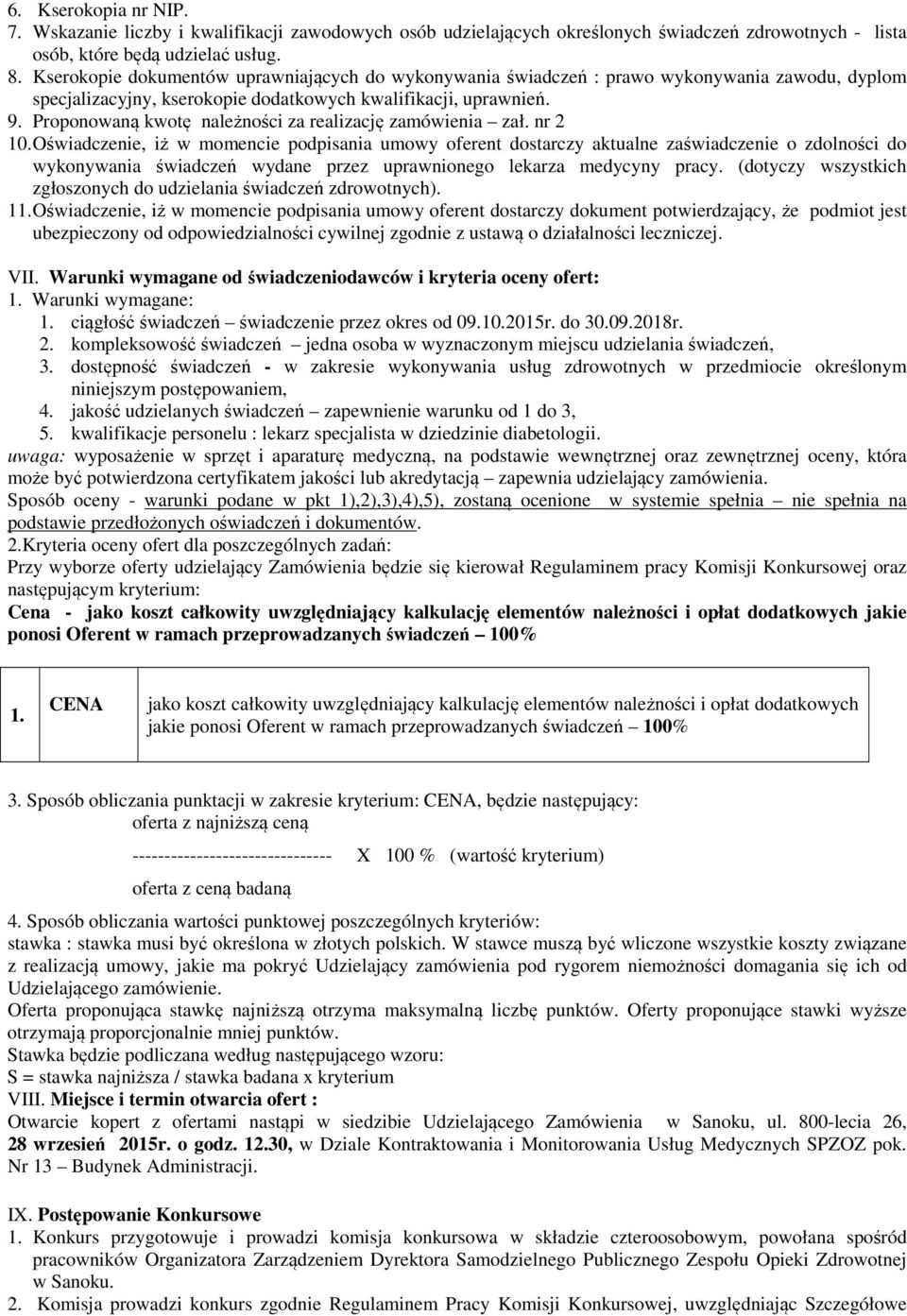 Proponowaną kwotę należności za realizację zamówienia zał. nr 2 10.