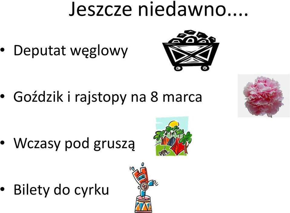Goździk i rajstopy na 8