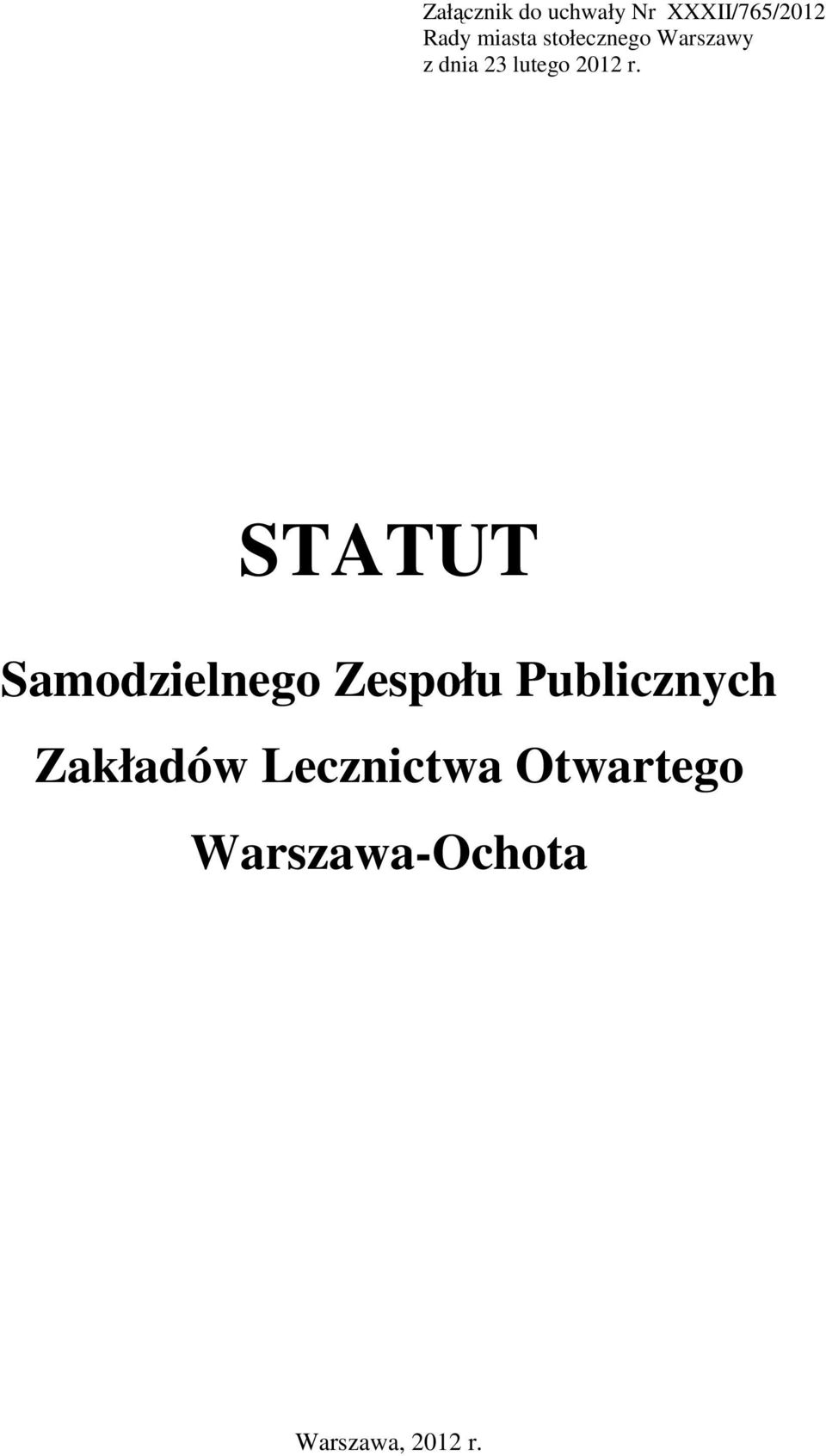 STATUT Samodzielnego Zespołu Publicznych Zakładów