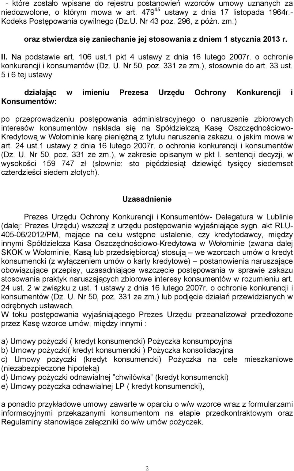 o ochronie konkurencji i konsumentów (Dz. U. Nr 50, poz. 331 ze zm.), stosownie do art. 33 ust.