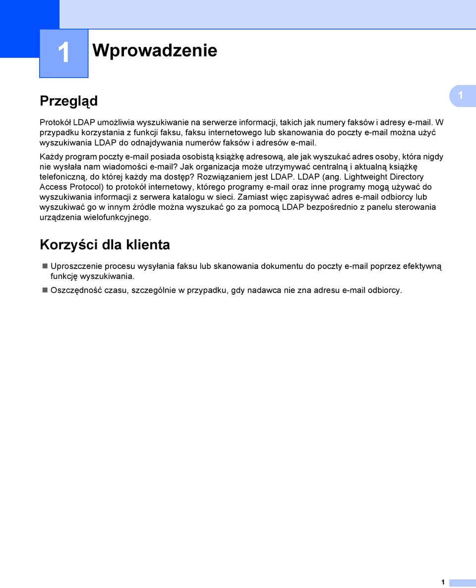 Każdy program poczty e-mail posiada osobistą książkę adresową, ale jak wyszukać adres osoby, która nigdy nie wysłała nam wiadomości e-mail?
