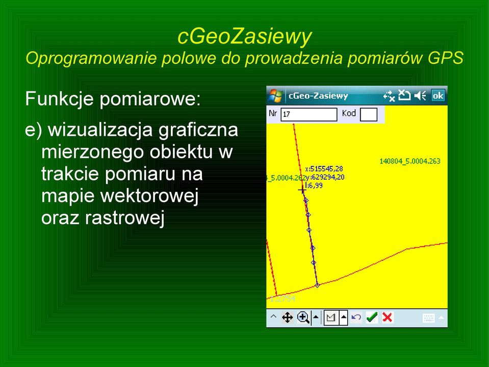 mierzonego obiektu w trakcie