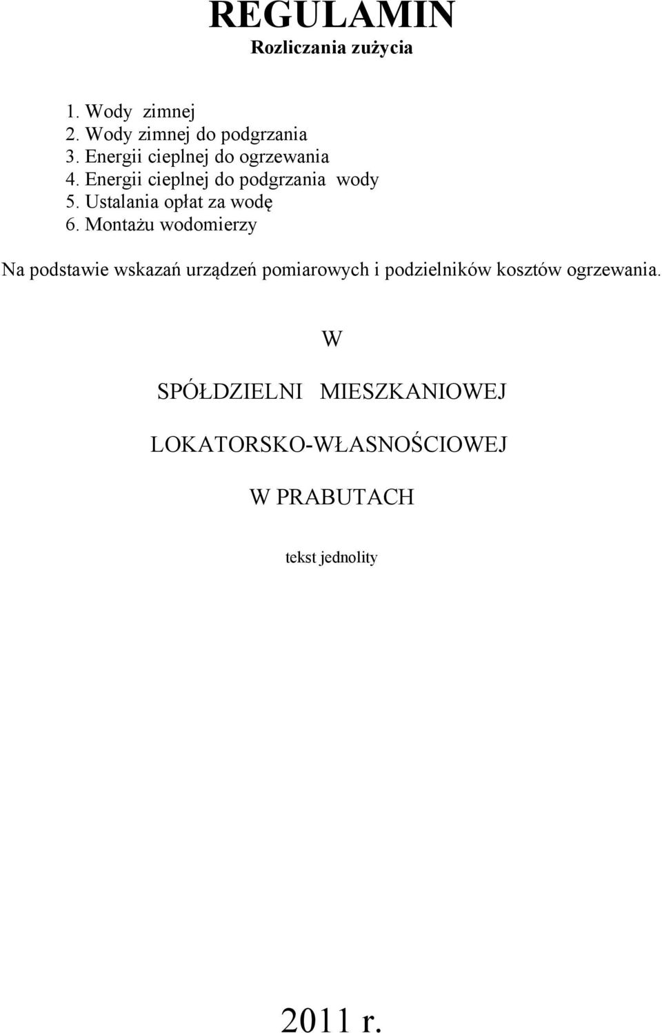 Ustalania opłat za wodę 6.