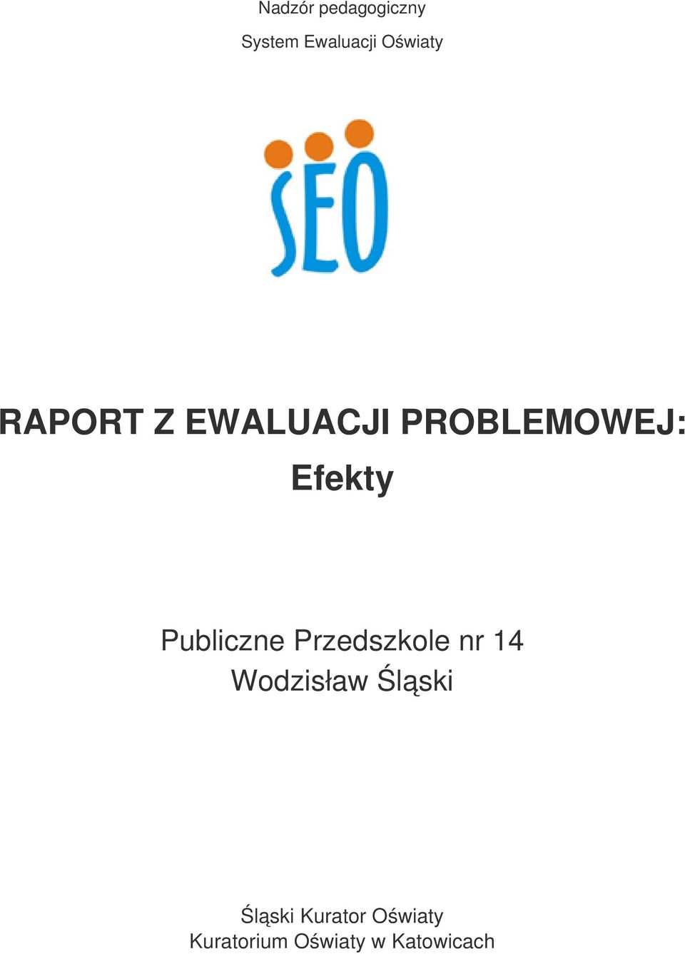 Publiczne Przedszkole nr 14 Wodzisław Śląski