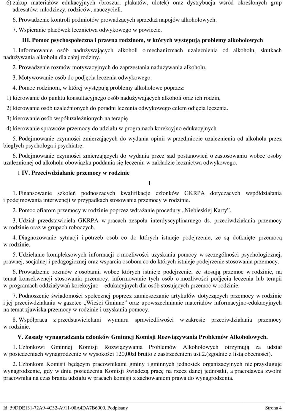 Pomoc psychospołeczna i prawna rodzinom, w których występują problemy alkoholowych 1.