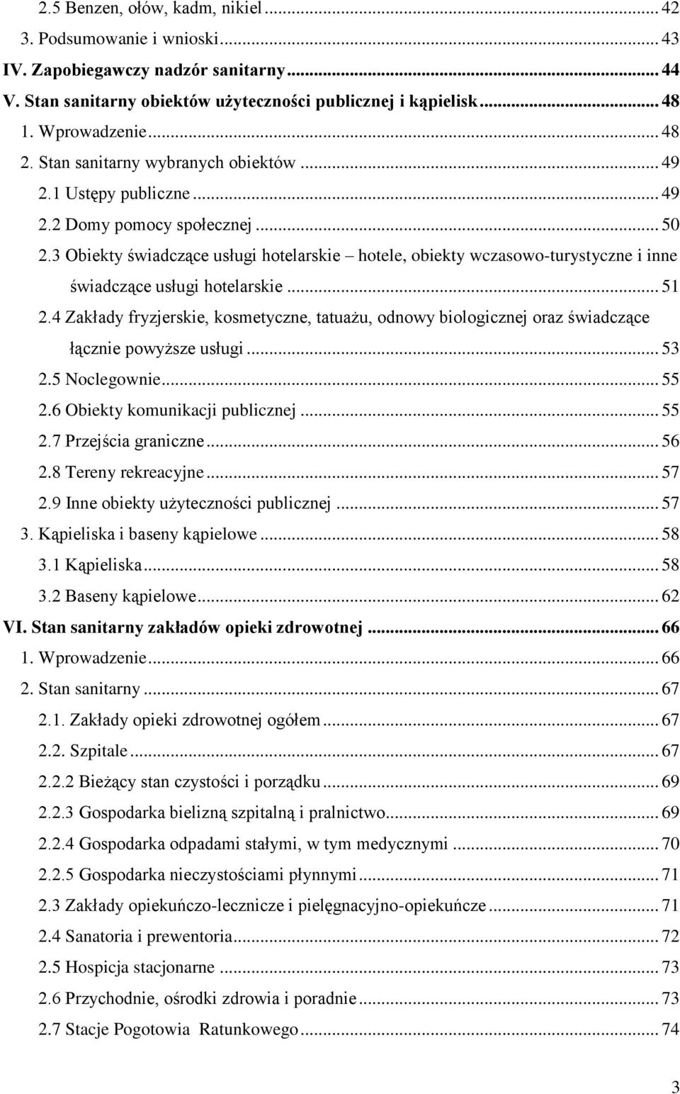3 Obiekty świadczące usługi hotelarskie hotele, obiekty wczasowo-turystyczne i inne świadczące usługi hotelarskie... 51 2.