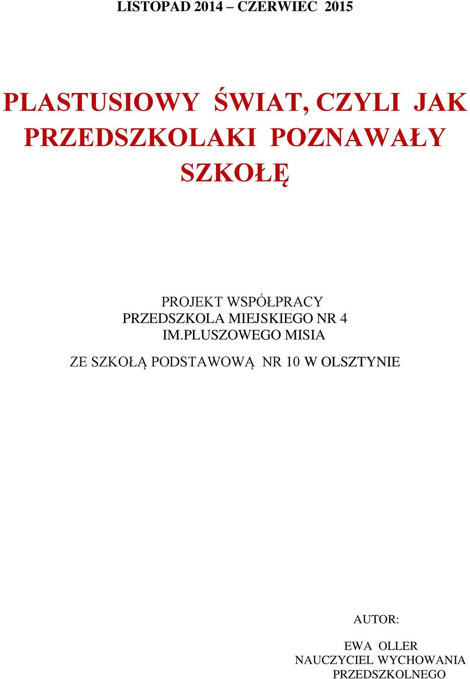 MIEJSKIEGO NR 4 IM.