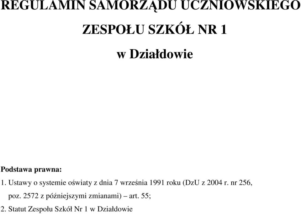 Ustawy o systemie oświaty z dnia 7 września 1991 roku (DzU z