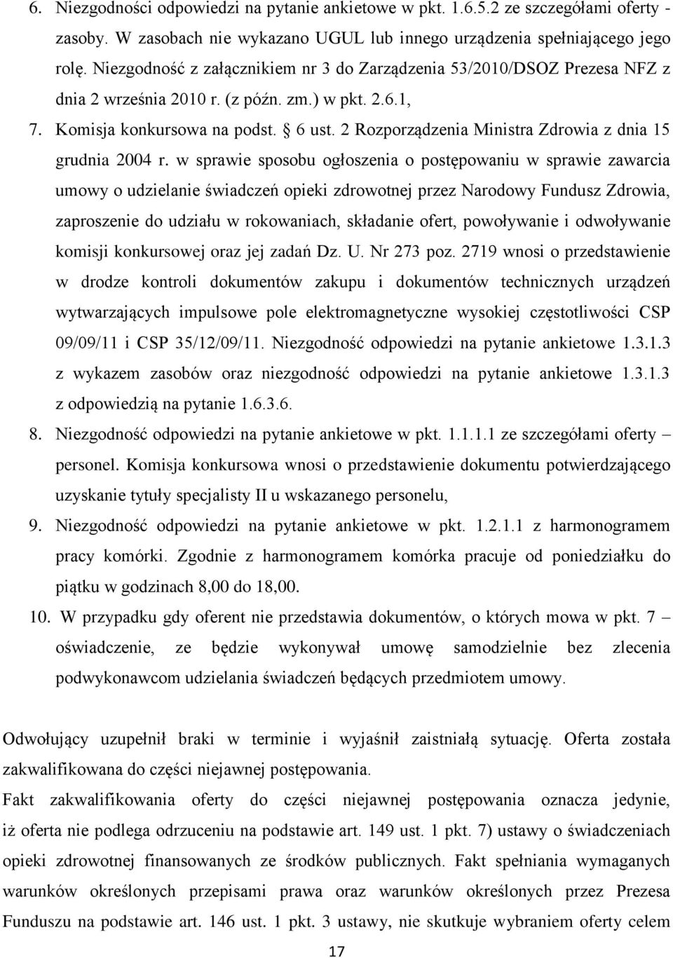 2 Rozporządzenia Ministra Zdrowia z dnia 15 grudnia 2004 r.