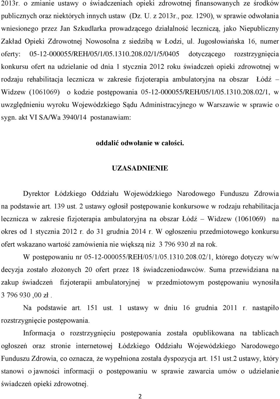 Jugosłowiańska 16, numer oferty: 05-12-000055/REH/05/1/05.1310.208.