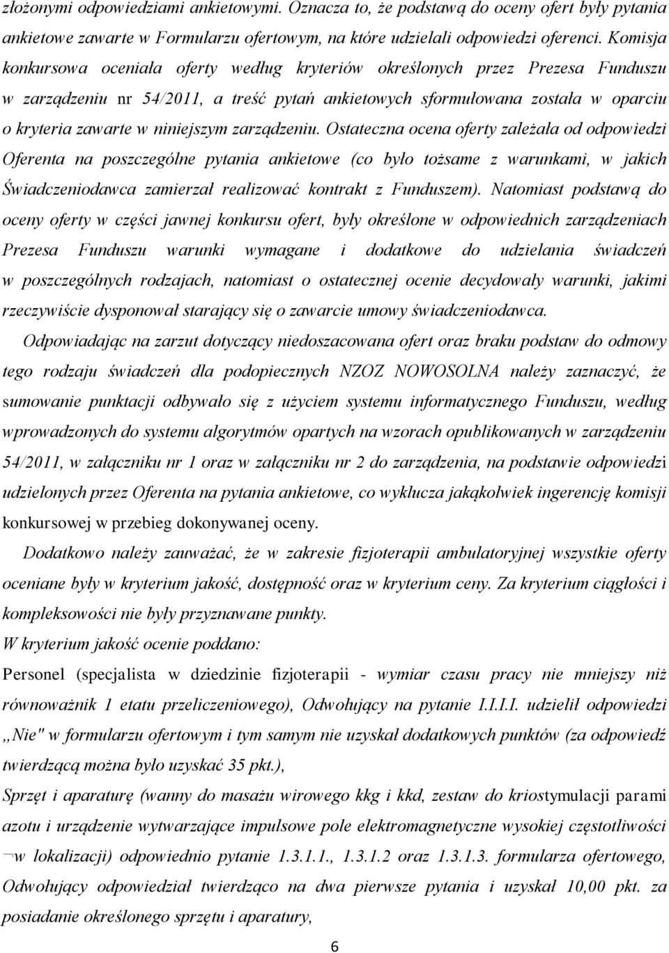 niniejszym zarządzeniu.