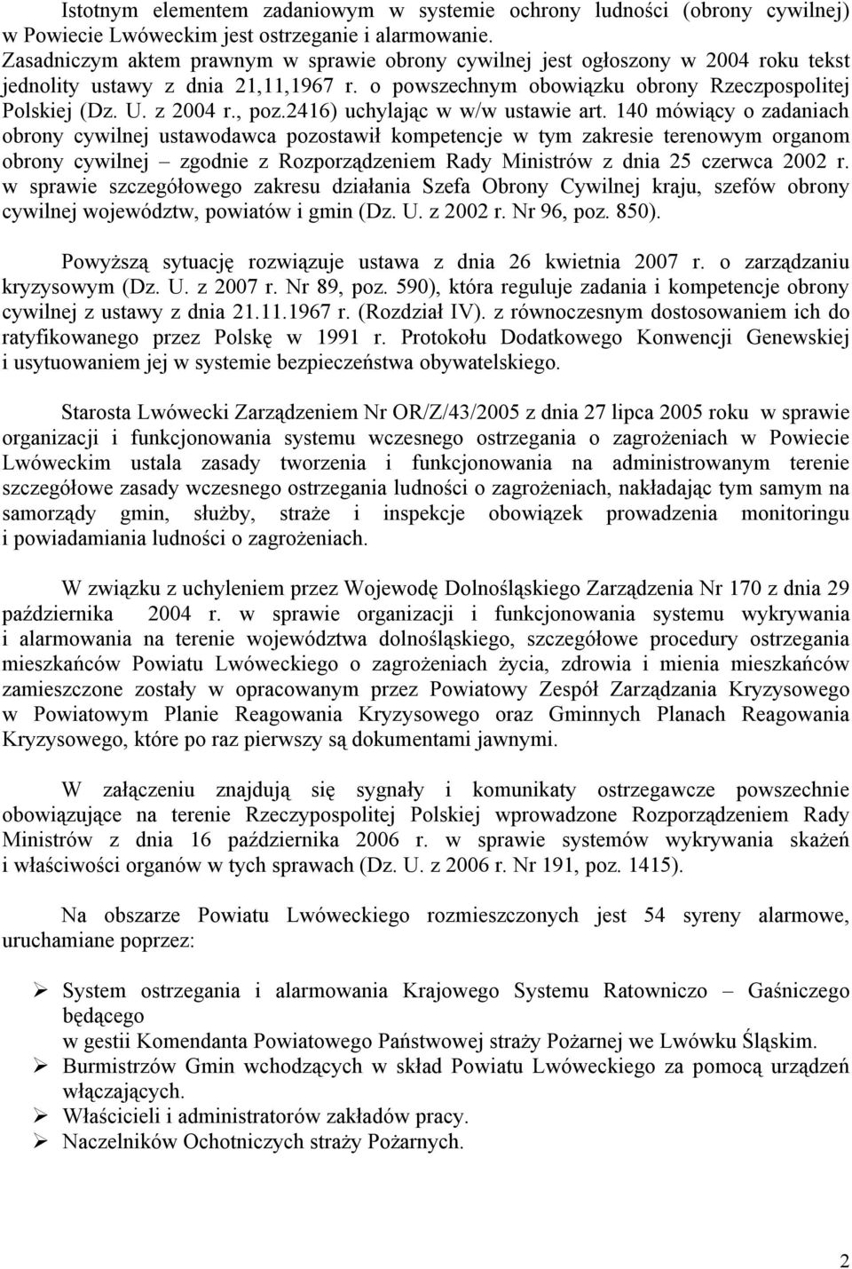 , poz.2416) uchylając w w/w ustawie art.