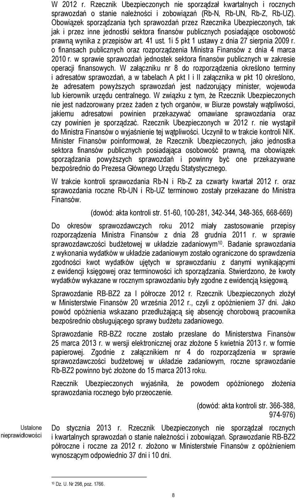 1i 5 pkt 1 ustawy z dnia 27 sierpnia 2009 r. o finansach publicznych oraz rozporządzenia Ministra Finansów z dnia 4 marca 2010 r.