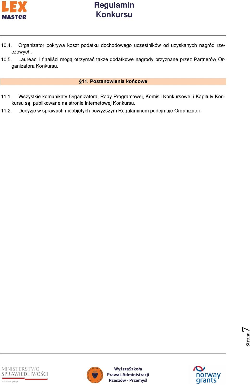 Postanowienia końcowe 11