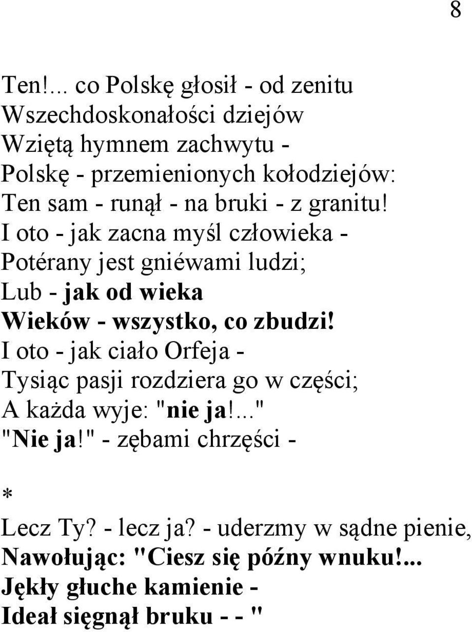 runął - na bruki - z granitu!