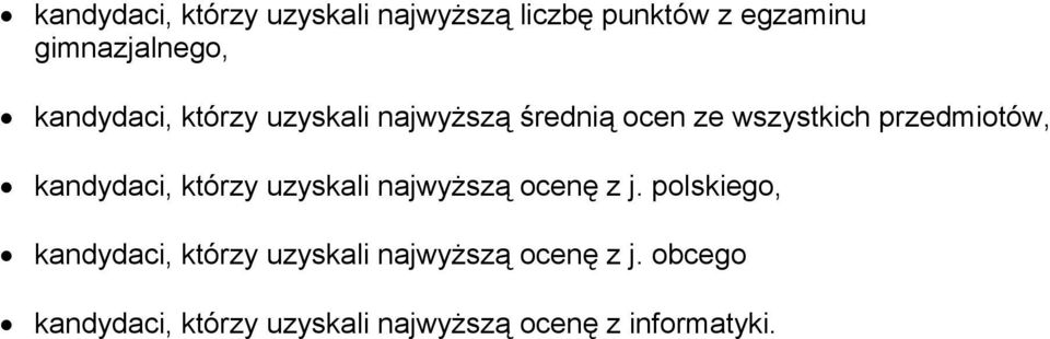 kandydaci, którzy uzyskali najwyższą ocenę z j.