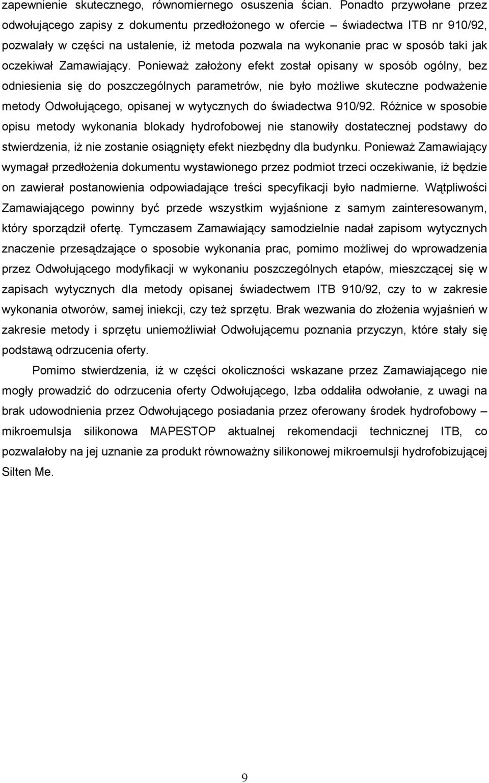 oczekiwał Zamawiający.