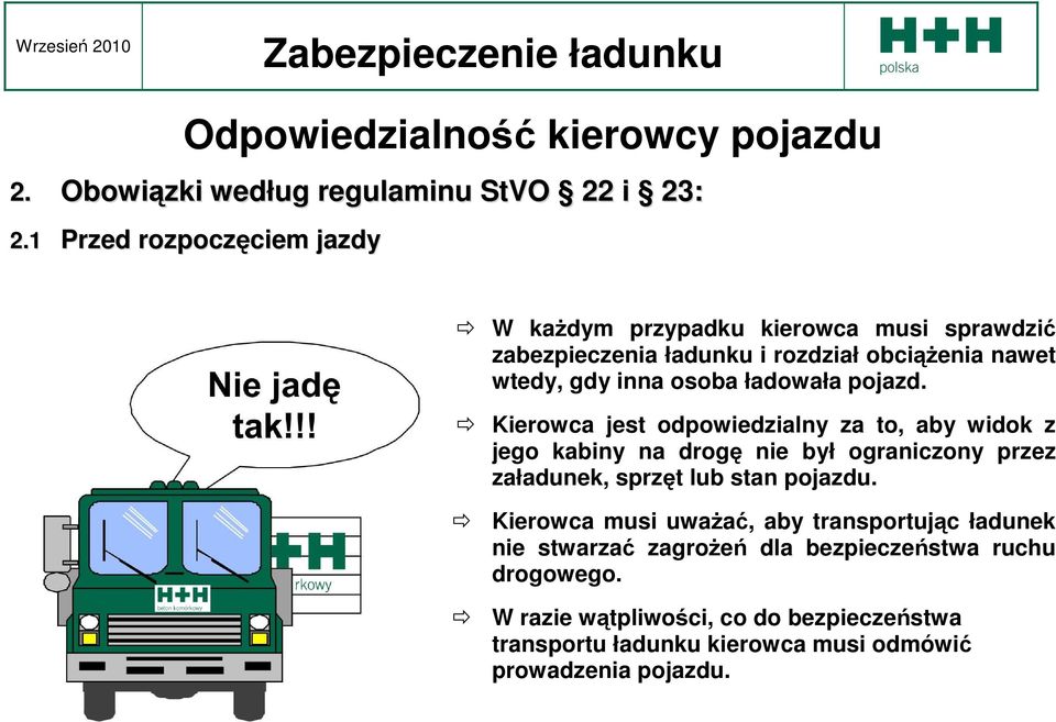 ładowała pojazd.
