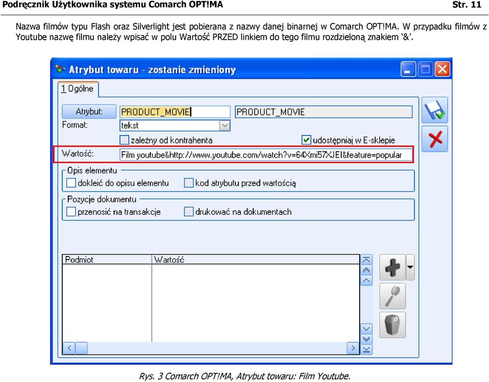 binarnej w Comarch OPT!MA.