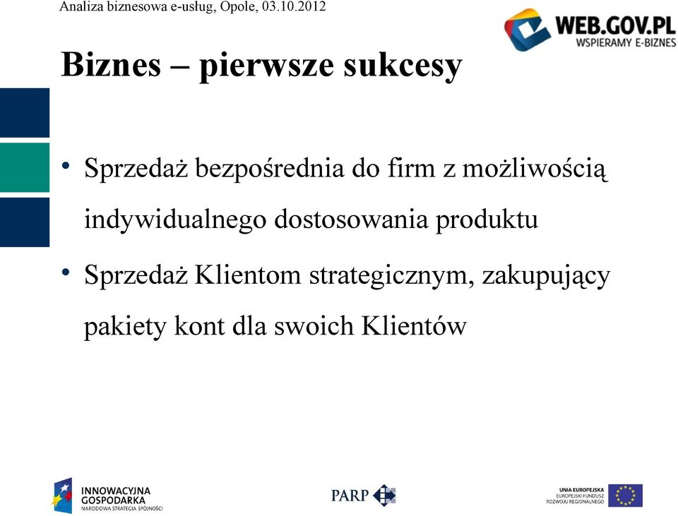 dostosowania produktu Sprzedaż Klientom