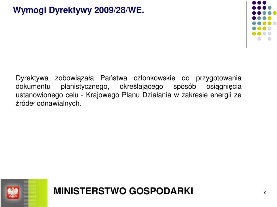 dokumentu planistycznego, określającego sposób osiągnięcia