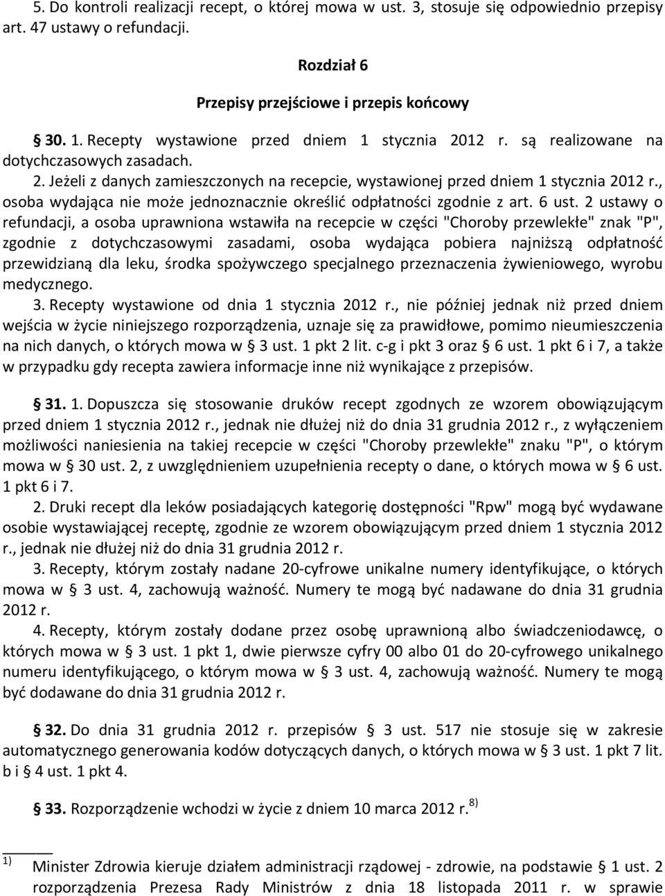 , osoba wydająca nie może jednoznacznie określić odpłatności zgodnie z art. 6 ust.