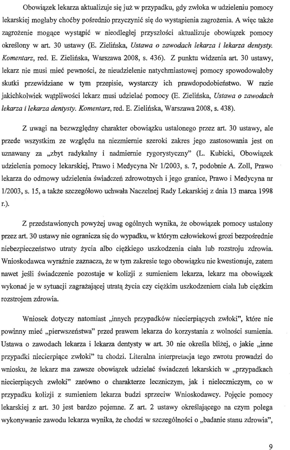 E. Zielińska, Warszawa 2008, s. 436). Z punktu widzenia art.