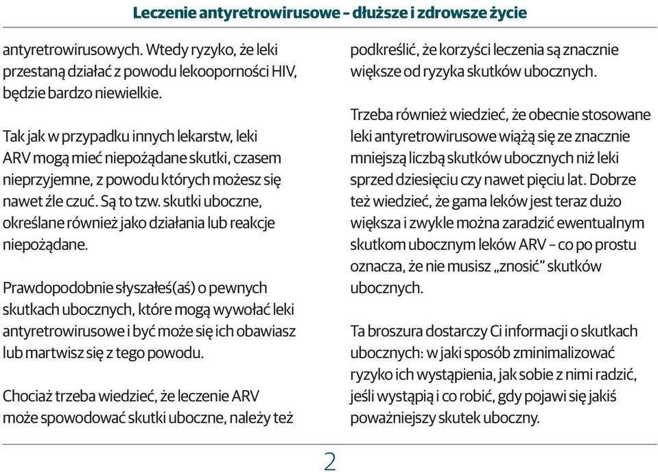 skutki uboczne, określane również jako działania lub reakcje niepożądane.