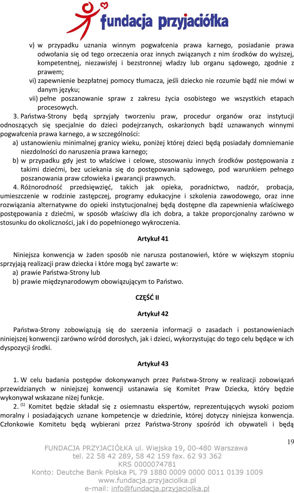 osobistego we wszystkich etapach procesowych. 3.