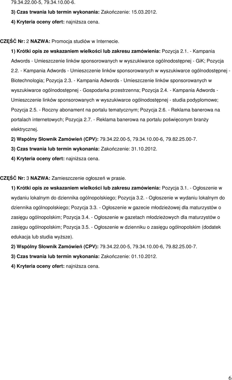 3. - Kampania Adwords - Umieszczenie linków sponsorowanych w wyszukiwarce ogólnodostępnej - Gospodarka przestrzenna; Pozycja 2.4.