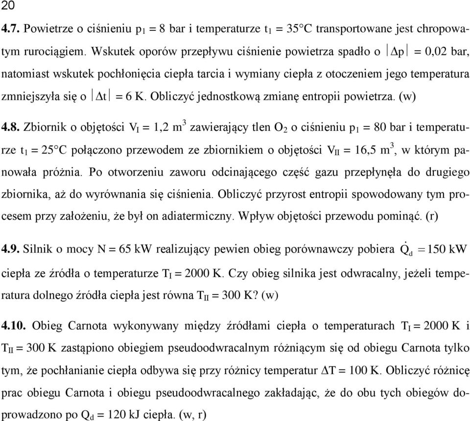 Obliczyć jednostkową zmianę entropii powietrza. (w) 4.8.