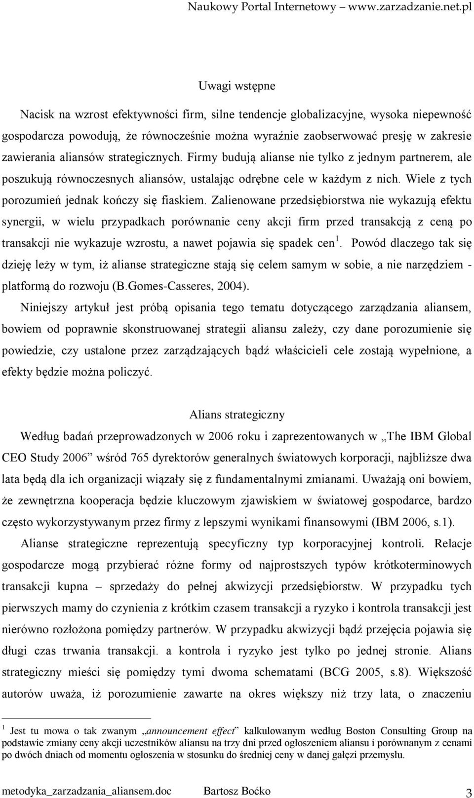 Wiele z tych porozumień jednak kończy się fiaskiem.