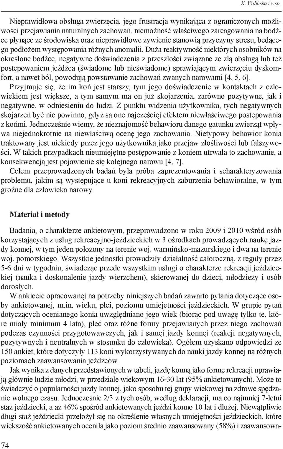 nieprawidłowe żywienie stanowią przyczyny stresu, będącego podłożem występowania różnych anomalii.
