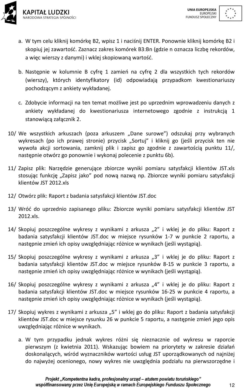 Następnie w kolumnie B cy