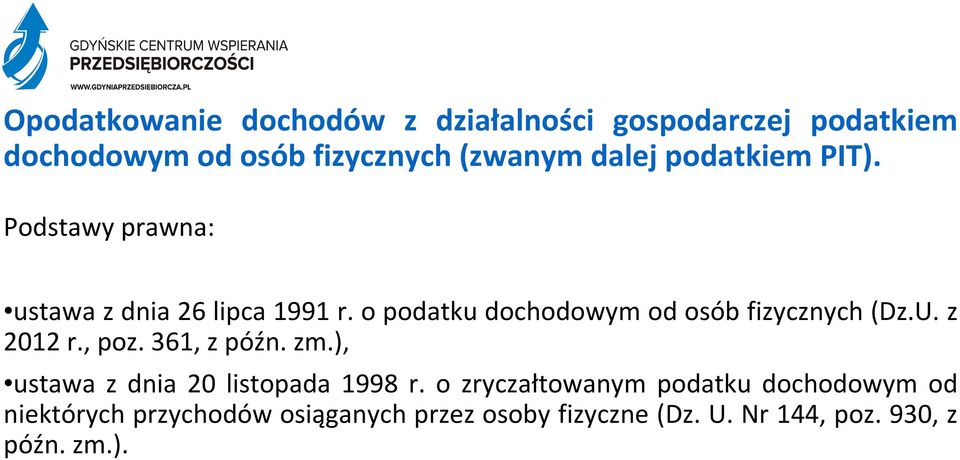 o podatku dochodowym od osób fizycznych (Dz.U. z 2012 r., poz. 361, z późn. zm.