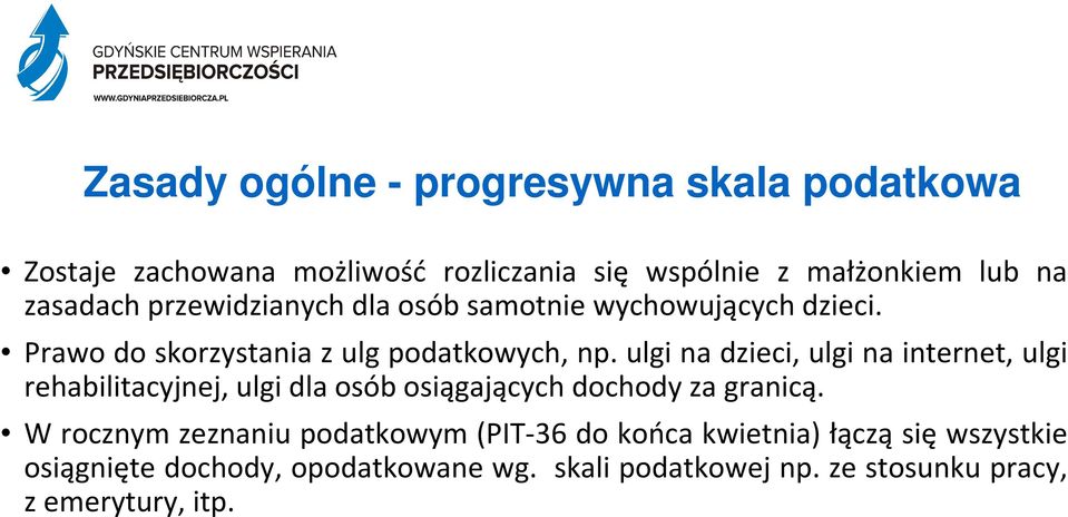 ulgi na dzieci, ulgi na internet, ulgi rehabilitacyjnej, ulgi dla osób osiągających dochody za granicą.