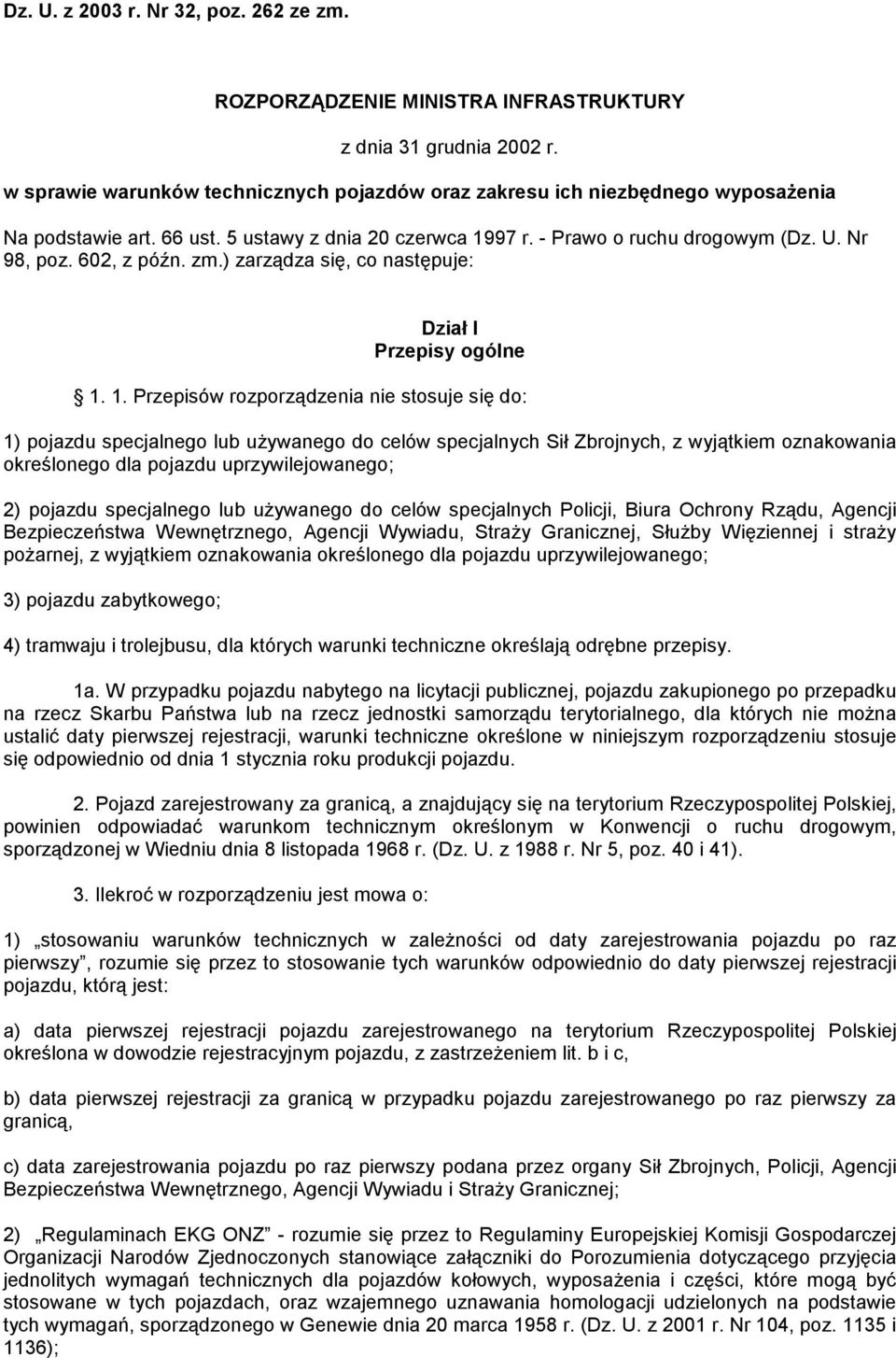 zm.) zarządza się, co następuje: Dział I Przepisy ogólne 1.