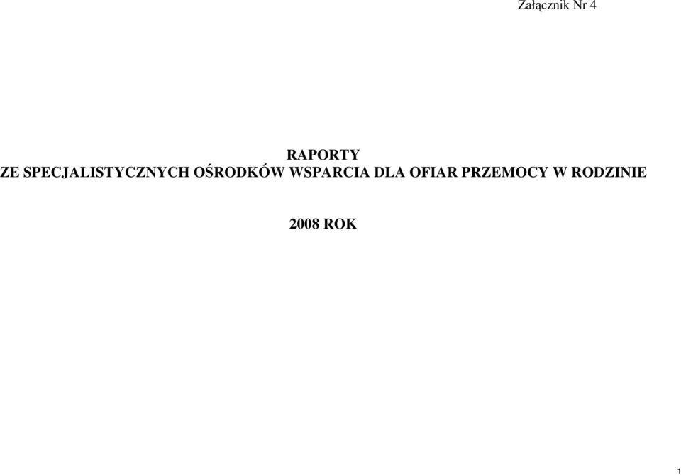 OŚRODKÓW WSPARCIA DLA