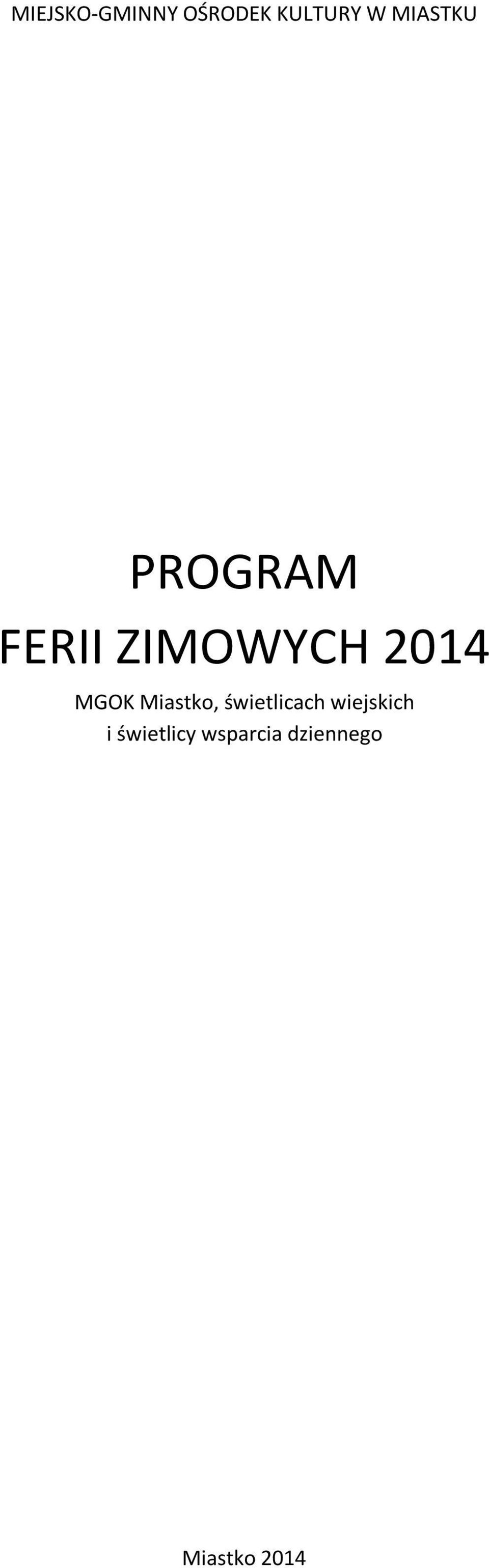 2014, świetlicach wiejskich i