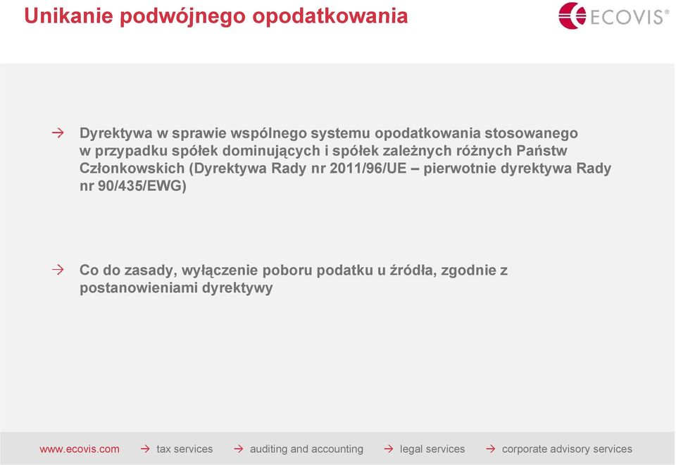 różnych Państw Członkowskich (Dyrektywa Rady nr 2011/96/UE pierwotnie dyrektywa