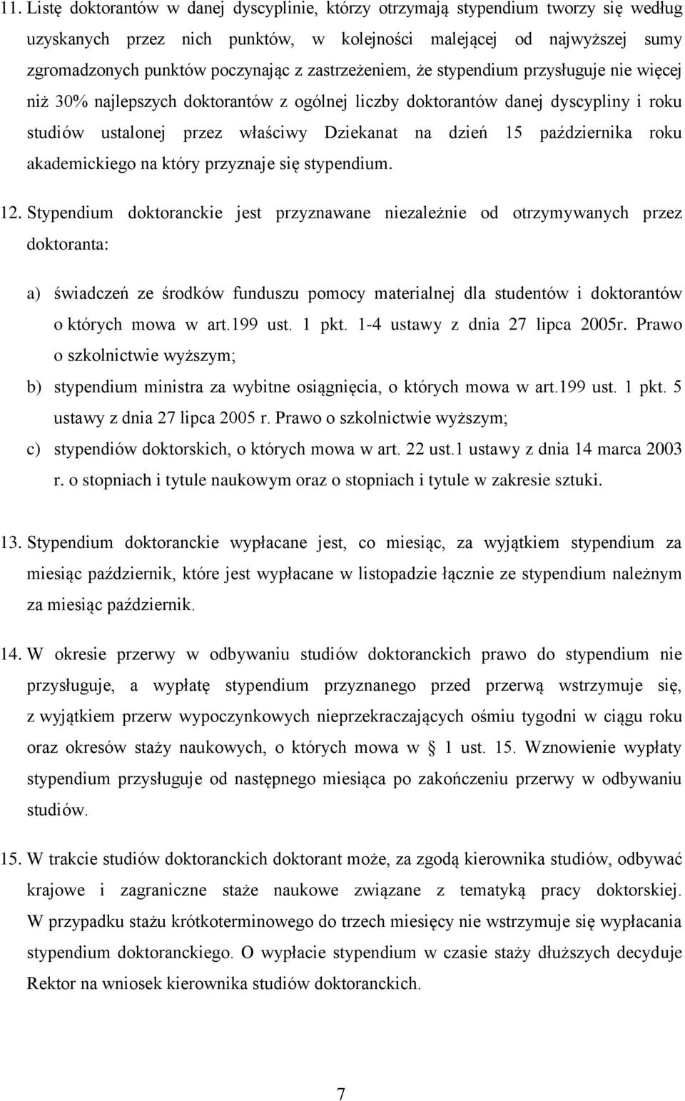 października roku akademickiego na który przyznaje się stypendium. 12.