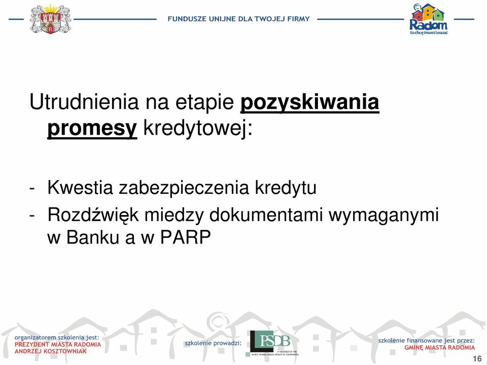 zabezpieczenia kredytu - Rozdźwięk
