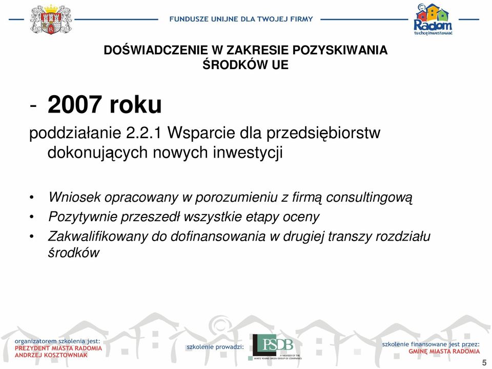 2.1 Wsparcie dla przedsiębiorstw dokonujących nowych inwestycji Wniosek