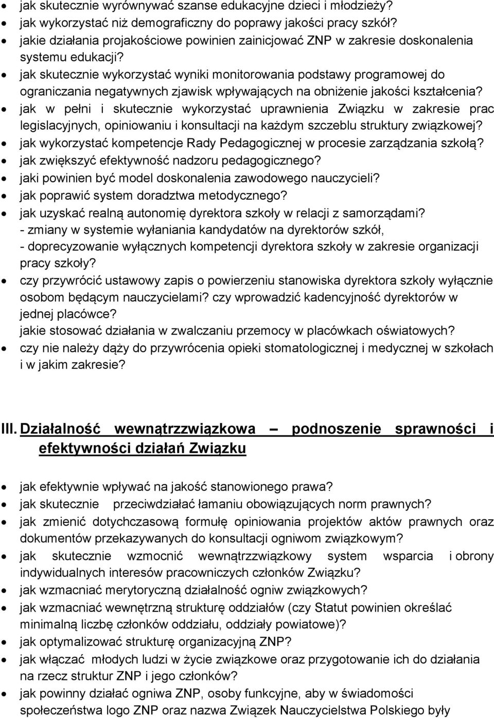 jak skutecznie wykorzystać wyniki monitorowania podstawy programowej do ograniczania negatywnych zjawisk wpływających na obniżenie jakości kształcenia?
